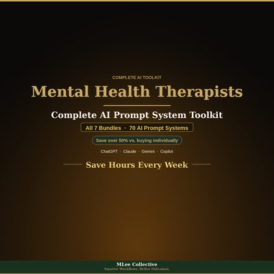 Mental Health Therapists — Complete AI Prompt System Mega Bundle