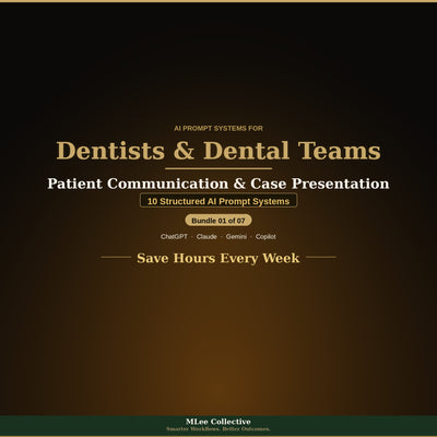 Dentists & Dental Teams — Patient Communication & Case Presentation
