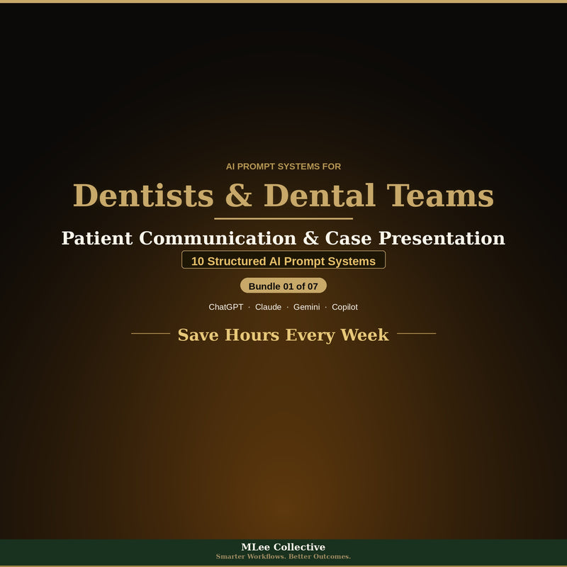 Dentists & Dental Teams — Patient Communication & Case Presentation
