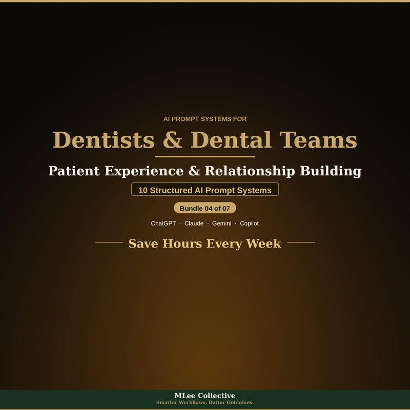 Dentists & Dental Teams — Patient Experience & Relationship Building