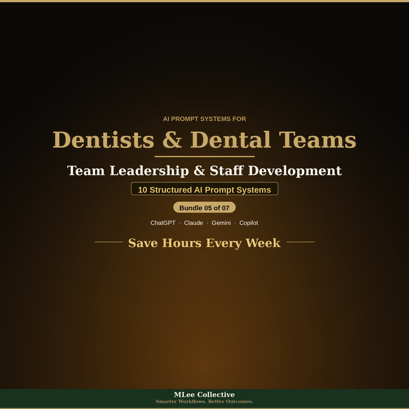 Dentists & Dental Teams — Team Leadership & Staff Development