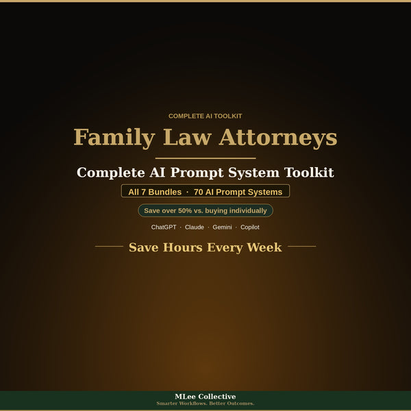 Family Law Attorneys — Complete AI Prompt System Mega Bundle