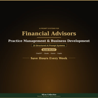 Financial Advisors & Wealth Managers — Practice Management & Business Development