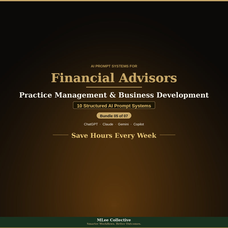 Financial Advisors & Wealth Managers — Practice Management & Business Development