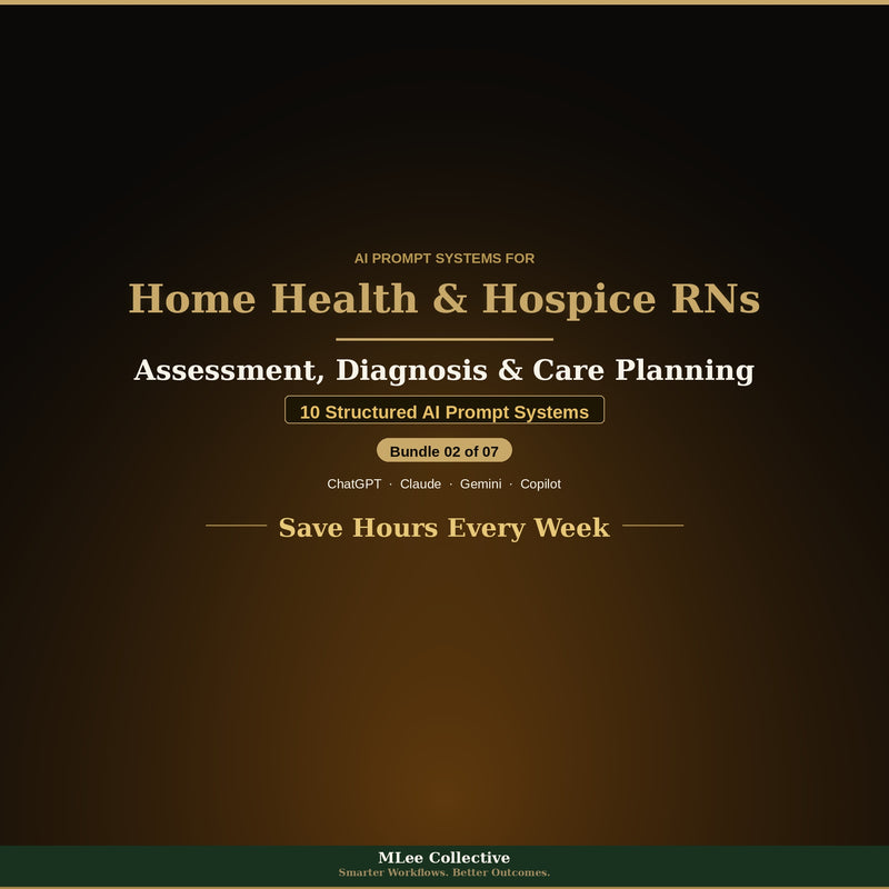 Home Health & Hospice Care Nurses — Assessment, Diagnosis & Care Planning