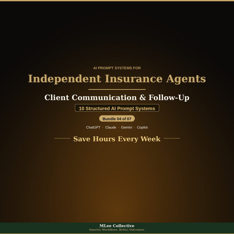 Independent Insurance Agents — Client Communication & Follow-Up