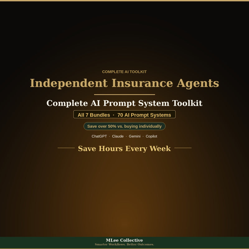 Independent Insurance Agents — Complete AI Prompt System Mega Bundle