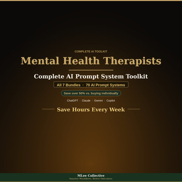 Mental Health Therapists — Complete AI Prompt System Mega Bundle