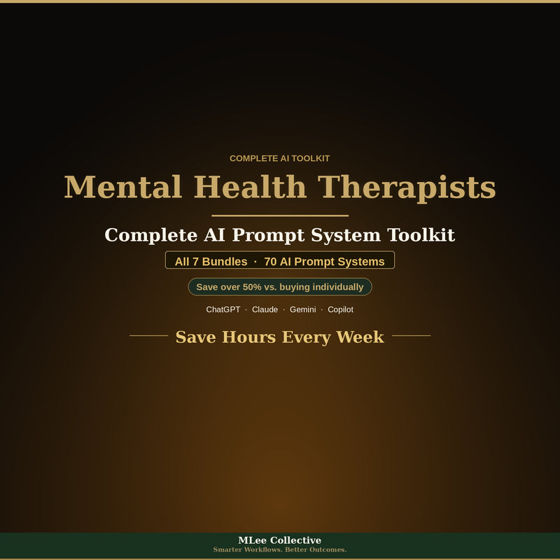 Mental Health Therapists — Complete AI Prompt System Mega Bundle