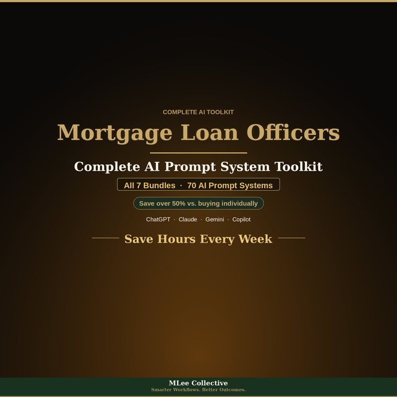 Mortgage Loan Officers & Brokers — Complete AI Prompt System Mega Bundle