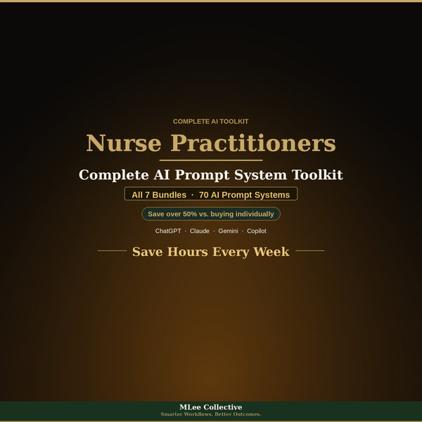 Nurse Practitioners & Physician Assistants — Complete AI Prompt System Mega Bundle