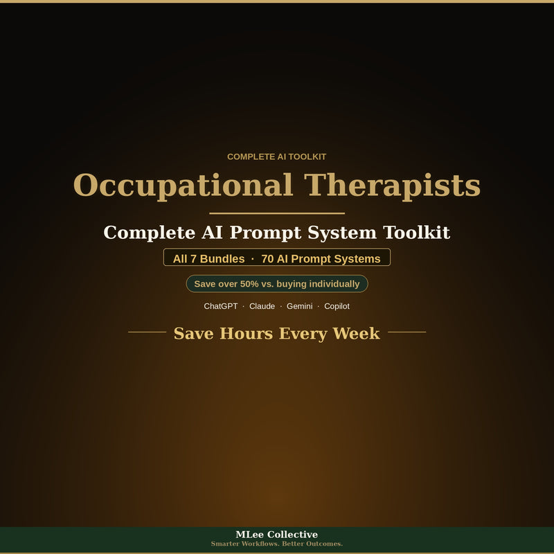 Occupational Therapists — Complete AI Prompt System Mega Bundle