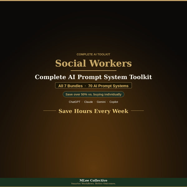 Social Workers — Complete AI Prompt System Mega Bundle