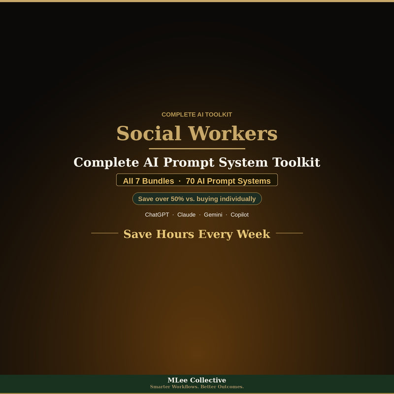 Social Workers — Complete AI Prompt System Mega Bundle