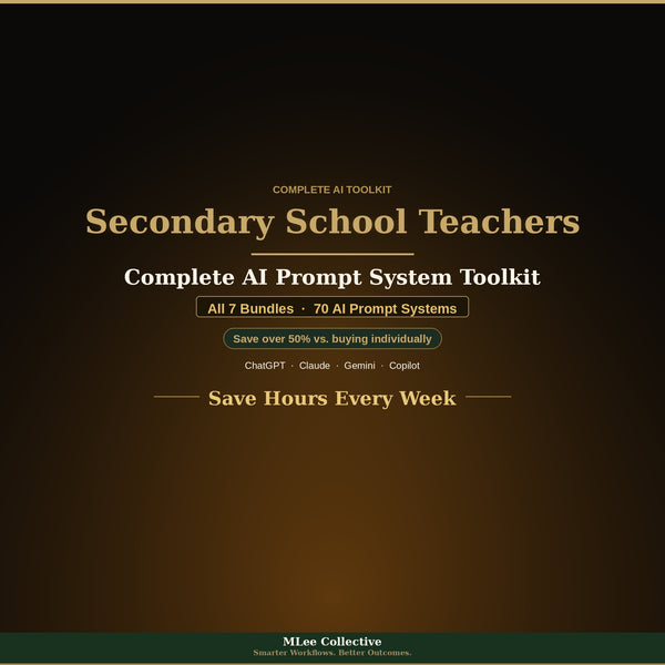 Secondary School Teachers — Complete AI Prompt System Mega Bundle