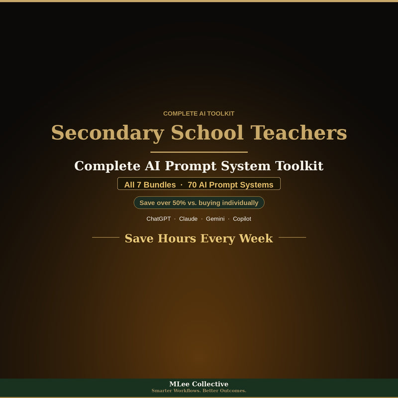 Secondary School Teachers — Complete AI Prompt System Mega Bundle